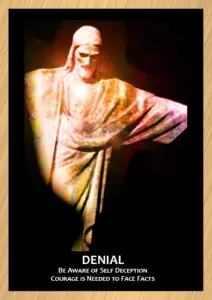 gold trimmed card with Christ the Redeemer statue in center text reads Denial Be Aware Of Self Deception Courage Is Needed To Face Facts