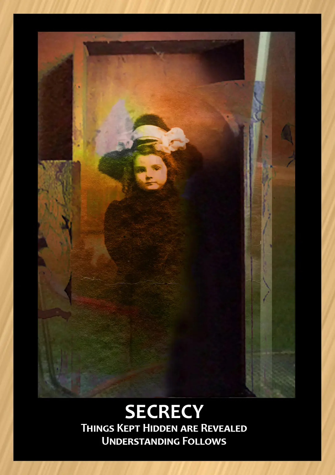 gold trimmed card old photograph of girl in animal suit in center text reads Secrecy Things Kept Hidden Are Revealed Understanding Follows